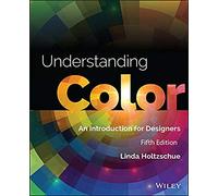Understanding Color: An Introduction for Designers