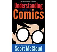 Understanding Comics: The Invisible Art