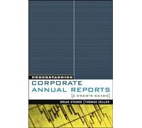 Understanding Corporate Annual Reports: A User′s Guide