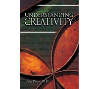 Understanding Creativity