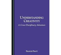 Understanding Creativity