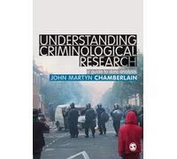Understanding Criminological Research: A Guide To Data Analysis