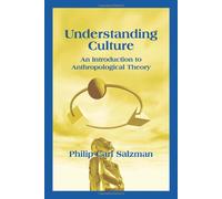 Understanding Culture: An Introduction to Anthropological Theory