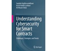 Understanding Cybersecurity for Smart Contracts : Challenges, Strategies, and Trends
