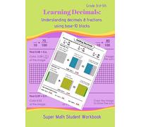 Understanding Decimals & Fractions with base - 10 blocks