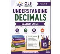 Understanding Decimals Teacher Guide: Answer Keys, Teaching Strategies & Assessments for Decimal Skills | OLS Math Intervention Module 3