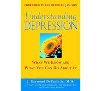 Understanding Depression: What We Know and What You Can Do About It