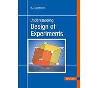 Understanding Design of Experiments: A Primer for Technologists (Hanser Understanding Books)