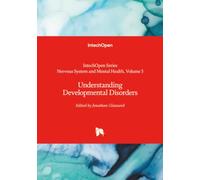 Understanding Developmental Disorders (Nervous System and Mental Health)