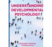 Understanding Developmental Psychology