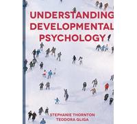 Understanding Developmental Psychology