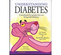 Understanding Diabetes: A Handbook for People Who Are Living With Diabetes