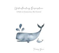 Understanding Discipline: A Path to Connection, Not Control
