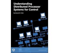 Understanding Distributed Processor Systems for Controls (International Society of Automation)