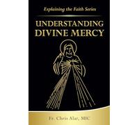Understanding Divine Mercy