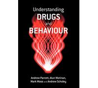 Understanding Drugs and Behaviour