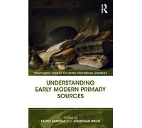 Understanding Early Modern Primary Sources