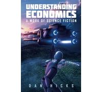 Understanding Economics: A work of science fiction