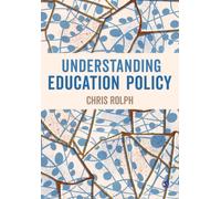 Understanding Education Policy