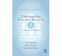 Understanding Education Research: A Guide to Critical Reading