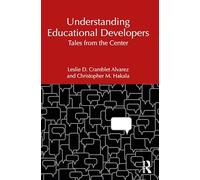 Understanding Educational Developers: Tales from the Center