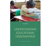 Understanding Educational Disadvantage : A Critical Perspective