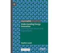 Understanding Energy Innovation: Learning from Smart Grid Experiments