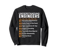 Understanding Engineers Funny STEM Nerd Humor Sweatshirt