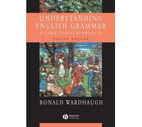 Understanding English Grammar: A Linguistic Approach 2nd edition by Wardhaugh, Ronald (2012) Paperback