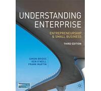 Understanding Enterprise: Entrepreneurship and Small Business