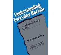 Understanding Everyday Racism : An Interdisciplinary Theory