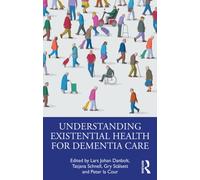 Understanding Existential Health for Dementia Care