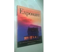 Understanding Exposure: How to Shoot Great Photographs with a Film or Digital Camera