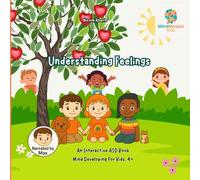 Understanding Feelings: An Interactive ASD Book, Mind Developing For Kids, 4+: 1 (Mind Developing books for children with learning difficulties)