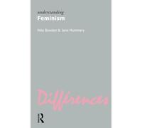 understanding feminism (Understanding Movements in Modern Thought)