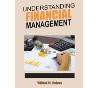 UNDERSTANDING FINANCIAL MANAGEMENT