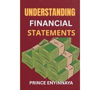 UNDERSTANDING FINANCIAL STATEMENTS