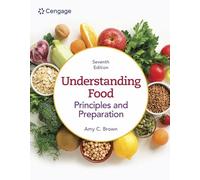 Understanding Food: Principles & Preparation (Mindtap Course List)