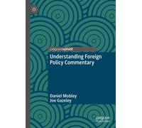 Understanding Foreign Policy Commentary