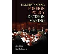 Understanding Foreign Policy Decision Making
