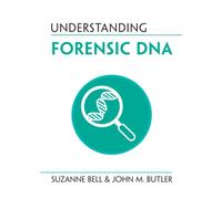 Understanding Forensic DNA (Understanding Life)