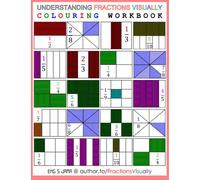 Understanding Fractions Visually: Colouring Workbook