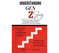 Understanding GEN Z Slang: A Guide to Gen Z Dictionary - Decode the Lingo