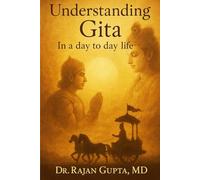 Understanding Gita: In a day to day life