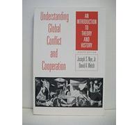 Understanding Global Conflict and Cooperation: An Introduction to Theory and History: United States Edition