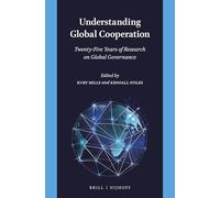 Understanding Global Cooperation: Twenty-Five Years of Research on Global Governance
