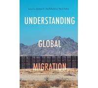 Understanding Global Migration