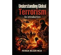 Understanding Global Terrorism: An introduction