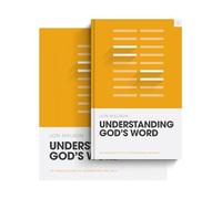 Understanding God's Word (Book and Workbook) (Theology Basics)