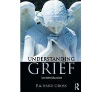 Understanding Grief: An Introduction